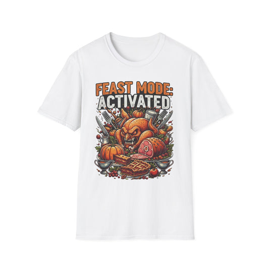 Feast Mode: Activated; Unisex Softstyle T-Shirt, Holiday Tee, Thanksgiving Shirt, Christmas Gift, Festive Apparel, Humorous