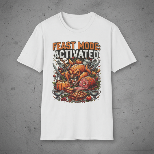 Feast Mode: Activated; Unisex Softstyle T-Shirt, Holiday Tee, Thanksgiving Shirt, Christmas Gift, Festive Apparel, Humorous
